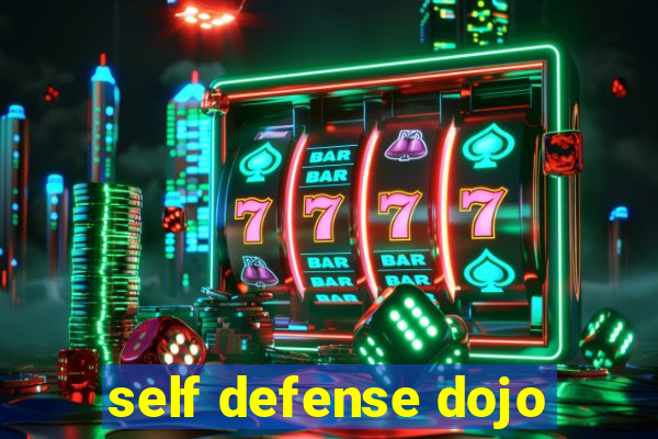 self defense dojo